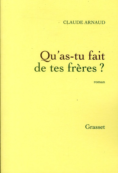 Emprunter Qu'as-tu fait de tes frères ? livre