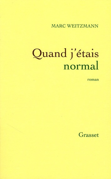 Emprunter Quand j'étais normal livre