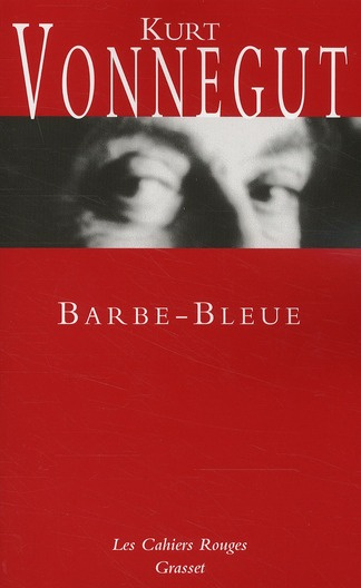 Emprunter Barbe-Bleue / Ou la vie et les oeuvres de Rabo Karabekian (1916-1988) livre