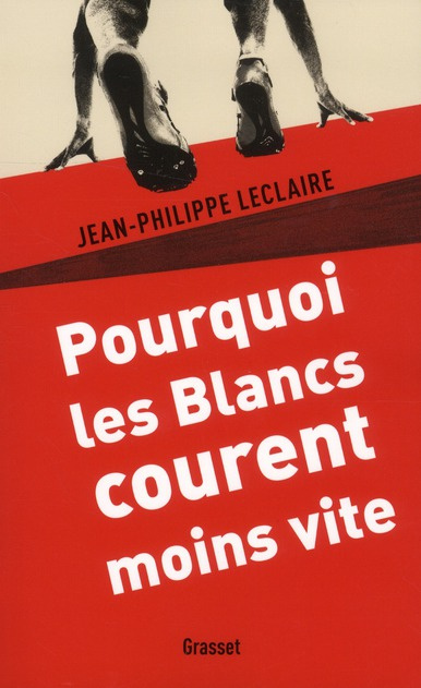 Emprunter Pourquoi les Blancs courent moins vite livre