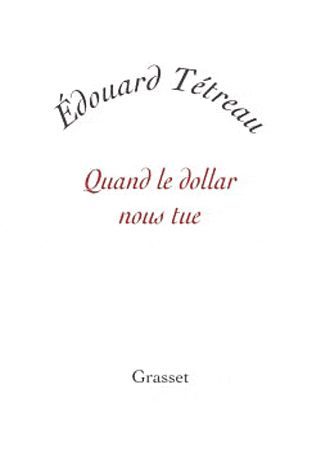 Emprunter Quand le dollar nous tue livre