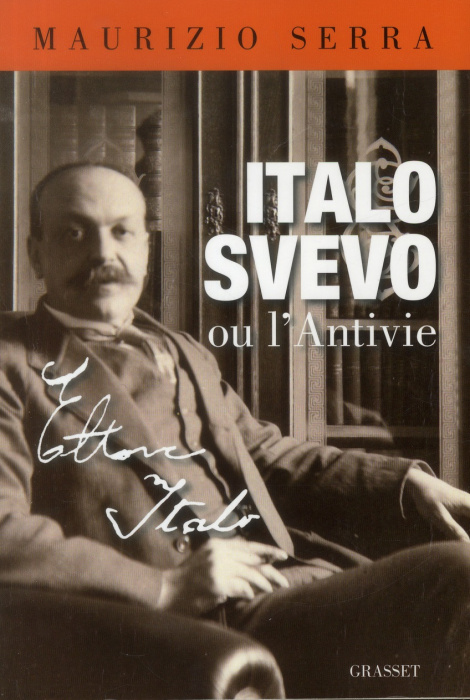 Emprunter Italo Svevo ou l'Antivie livre