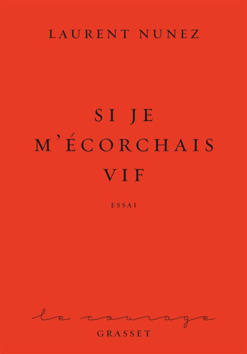 Emprunter Si je m'écorchais vif livre