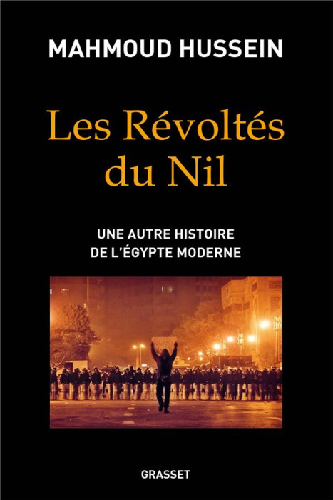 Emprunter Les révoltés du Nil. Une autre histoire de l'Egypte moderne livre