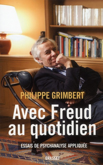 Emprunter Avec Freud au quotidien. Essais de psychanalyse appliquée livre