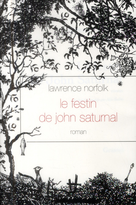 Emprunter Le festin de John Saturnal livre