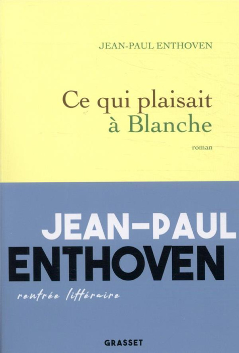 Emprunter Ce qui plaisait à Blanche livre