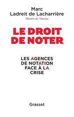 Emprunter Le droit de noter. Les agences de notation face à la crise livre