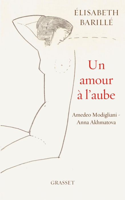 Emprunter Un amour à l'aube. Amedeo Modigliani - Anna Akhmatova livre