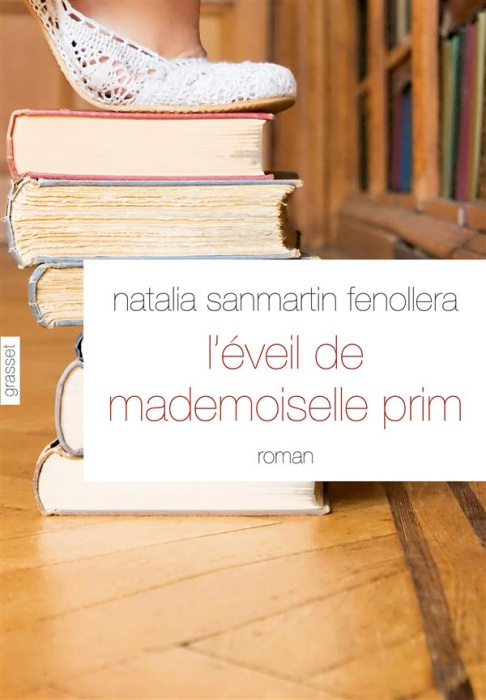 Emprunter L'éveil de mademoiselle Prim livre