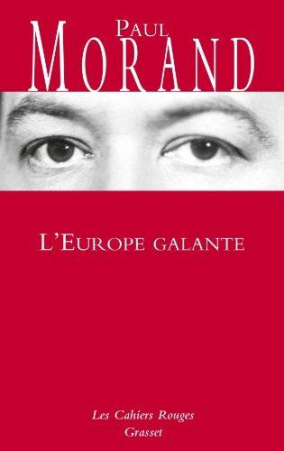 Emprunter L'Europe galante. Chronique du XXe siècle livre