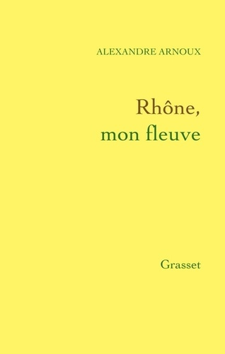 Emprunter Rhône, mon fleuve livre