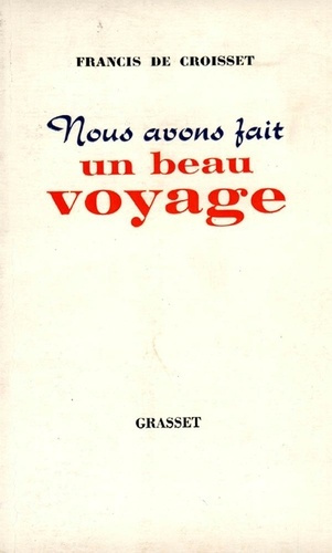 Emprunter Nous avons fait un beau voyage livre