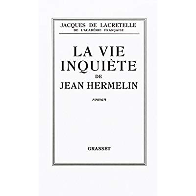 Emprunter La vie inquiète de Jean Hermelin livre