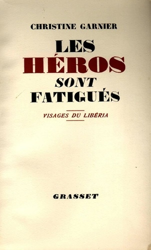 Emprunter Les héros sont fatigués livre