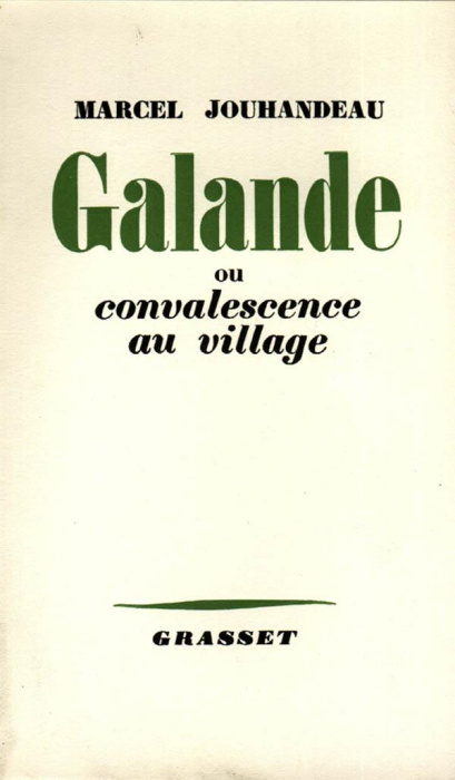 Emprunter Galande ou convalescence au village livre