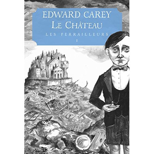 Emprunter Les ferrailleurs Tome 1 : Le château livre