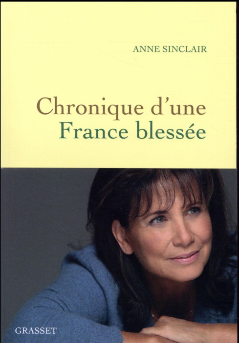 Emprunter Chronique d'une France blessée. Juillet 2015-janvier 2017 livre