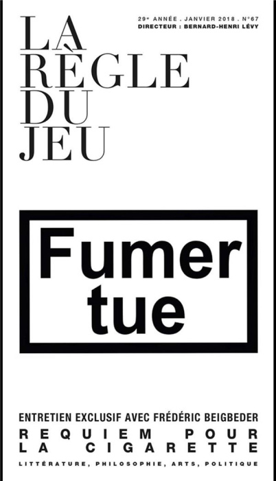 Emprunter La Règle du jeu N° 67, janvier 2019 : Fumer tue livre