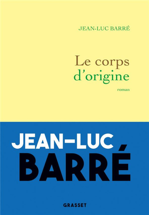 Emprunter Le corps d'origine livre