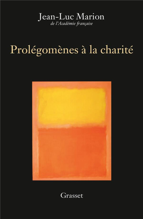 Emprunter Prolégomènes à la charité. 4e Edition revue et augmentée livre