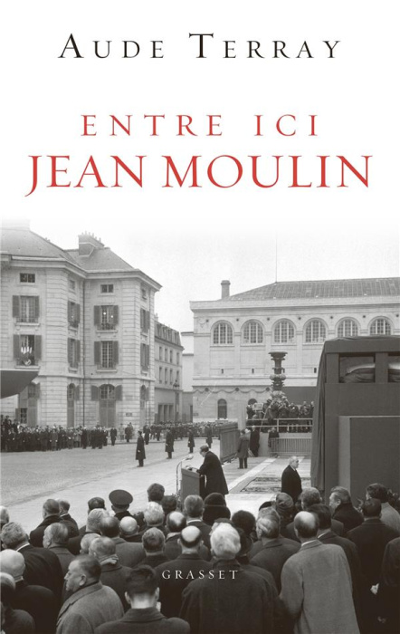 Emprunter Entre ici Jean Moulin... C'étaient les 18 et 19 décembre 1964 livre