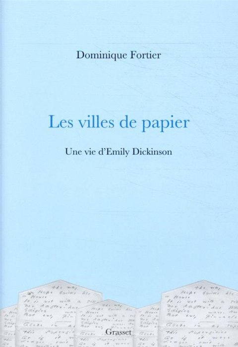 Emprunter Les villes de papier. Une vie d'Emily Dickinson livre