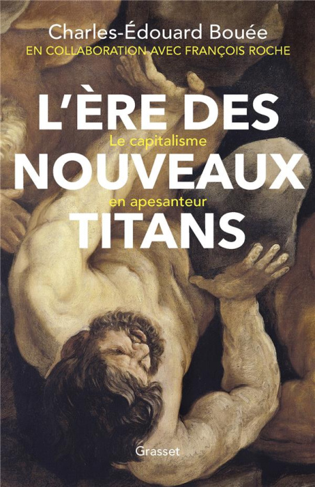 Emprunter L'ère des nouveaux Titans. Le capitalisme en apesanteur livre