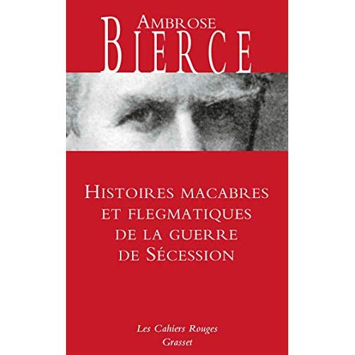 Emprunter Histoires macabres et flegmatiques de la guerre de Sécession livre