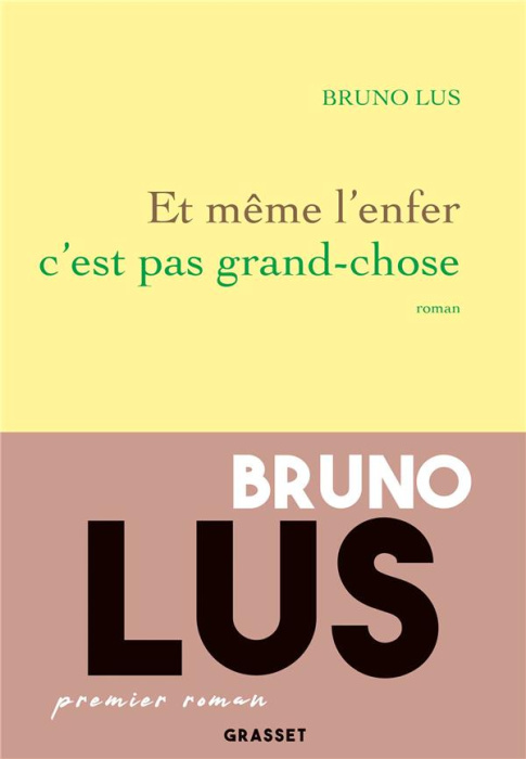 Emprunter Et même l'enfer c'est pas grand-chose livre