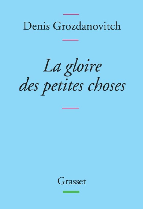Emprunter La gloire des petites choses livre