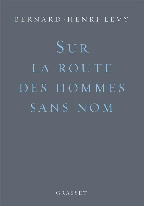 Emprunter Sur la route des hommes sans nom livre