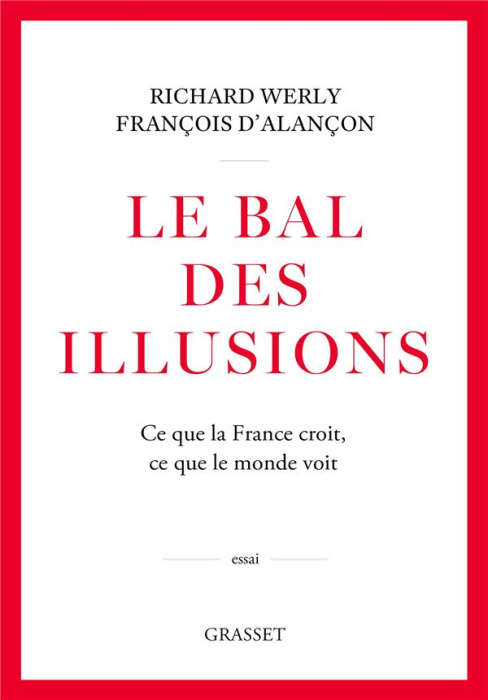 Emprunter Le bal des illusions. Ce que la France croit, ce que le monde voit livre