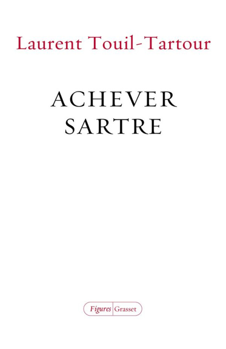 Emprunter Achever Sartre. Elucidations sur les dix dernières années de sa vie livre