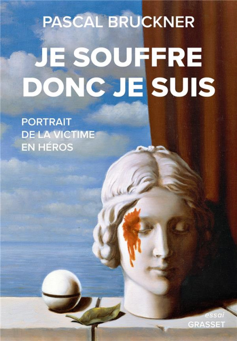Emprunter Je souffre donc je suis. Portrait de la victime en héros livre