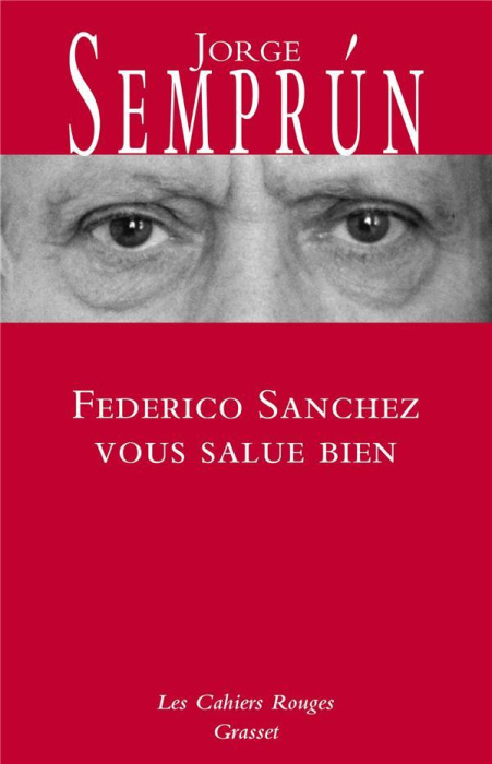Emprunter Federico Sanchez vous salue bien livre