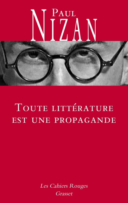 Emprunter Toute littérature est une propagande livre