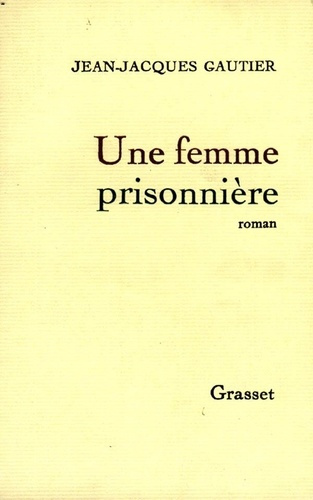 Emprunter Une femme prisonnière livre
