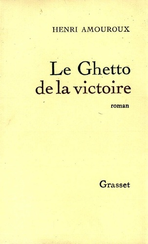 Emprunter Le ghetto de la victoire livre