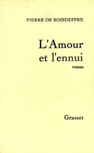 Emprunter L'amour et l'ennui livre