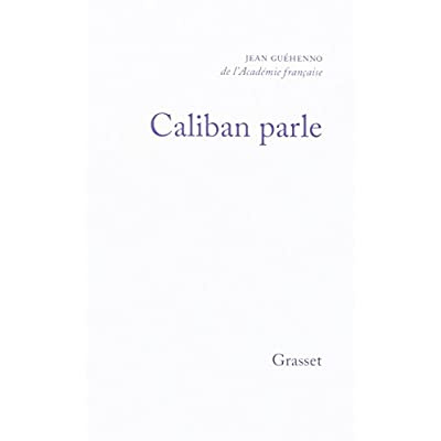 Emprunter Caliban parle - suivi de : Conversion à l'humain livre