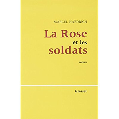 Emprunter La rose et les soldats livre
