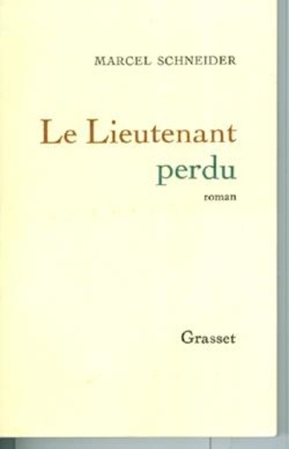 Emprunter Le lieutenant perdu livre
