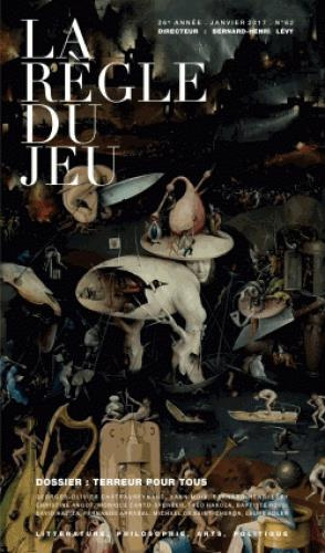 Emprunter La Règle du jeu N° 62, janvier 2017 : Terreur pour tous livre