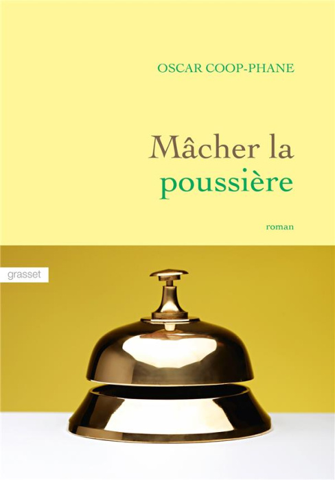 Emprunter Mâcher la poussière livre