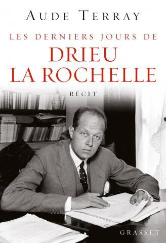 Emprunter Les derniers jours de Drieu la Rochelle (6 août 1944-15 mars 1945) livre