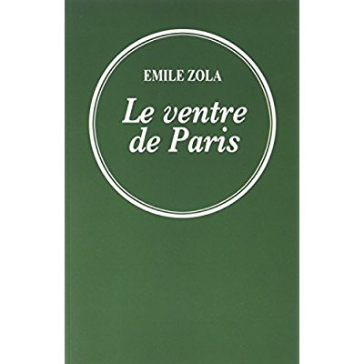 Emprunter Le ventre de Paris. Les Rougon-Macquart livre