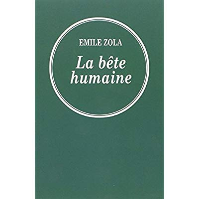 Emprunter La bête humaine. Les Rougon-Macquart livre