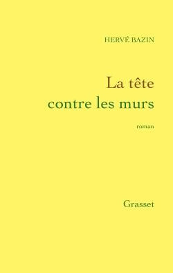 Emprunter La tête contre les murs livre