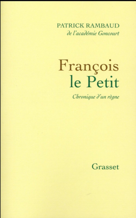 Emprunter François le petit. Chronique d'un règne livre